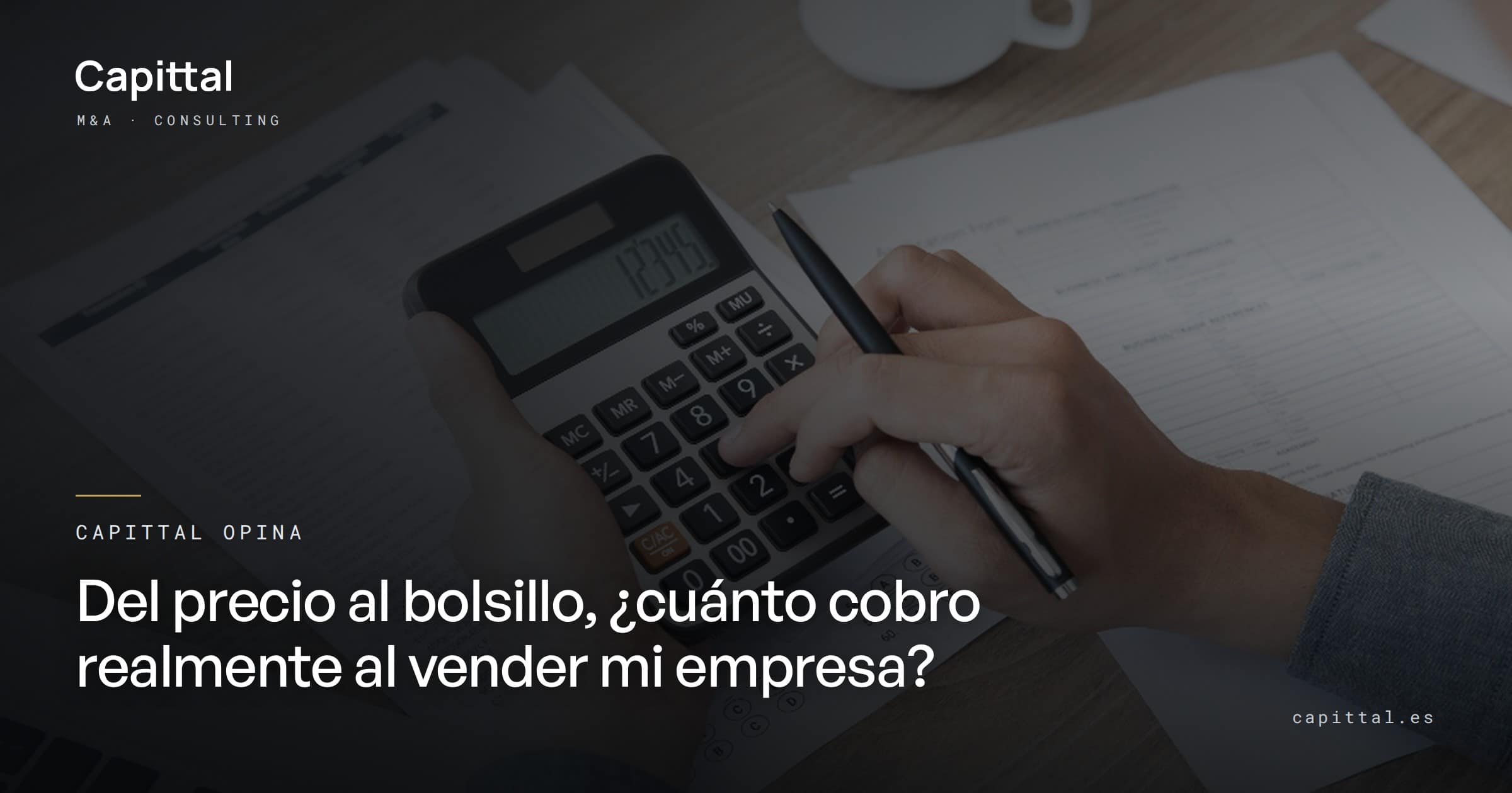 Capittal's view: from headline price to bank account, what do I actually take home?
