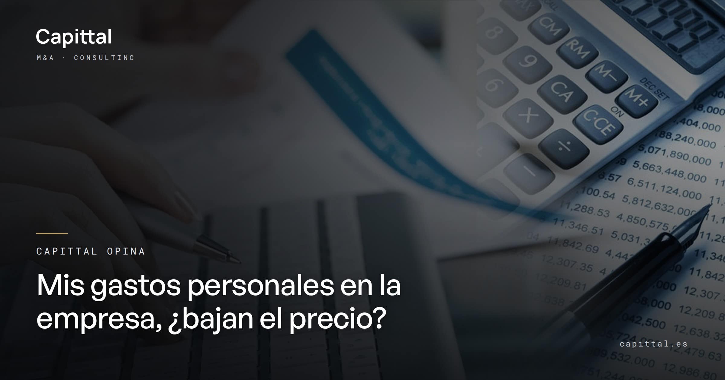 Capittal's view: do my personal expenses in the company cut the price?